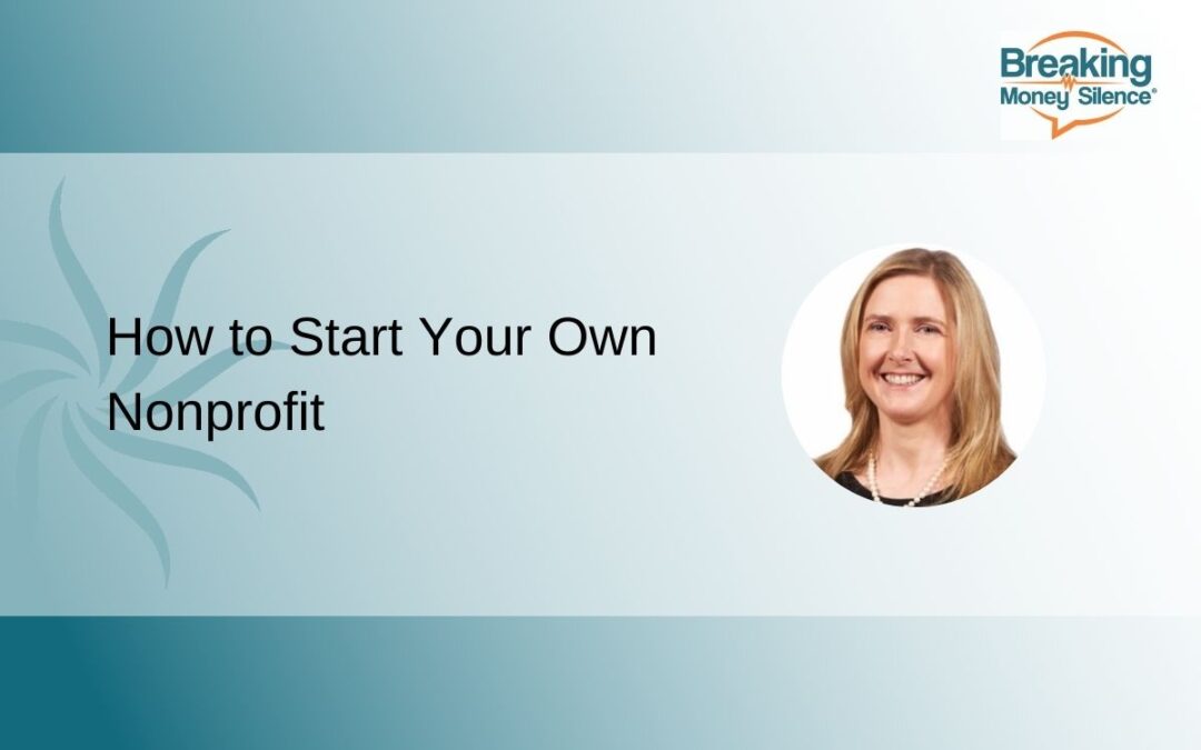 How to Start Your Own Nonprofit   | Episode 190